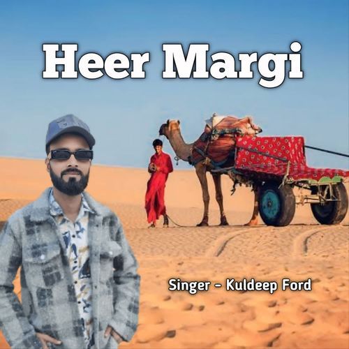 Heer Margi KULDEEP FORD MP3 Download