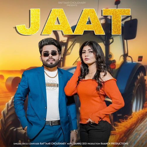 Jaat Raftaar Choudhary MP3 Download