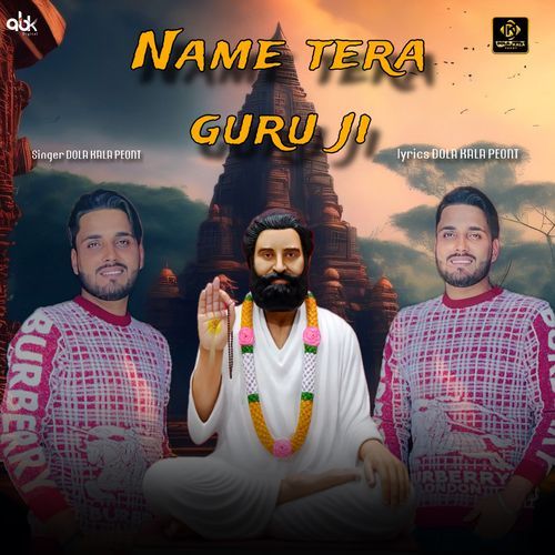Name Tera Guru Ji Dola Kala Peont MP3 Download