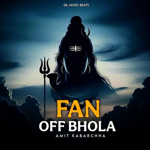 Fan off bhola Amit Kabarchha MP3 Download