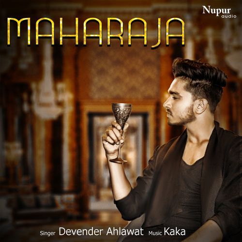 Maharaja Devender Ahlawat MP3 Download