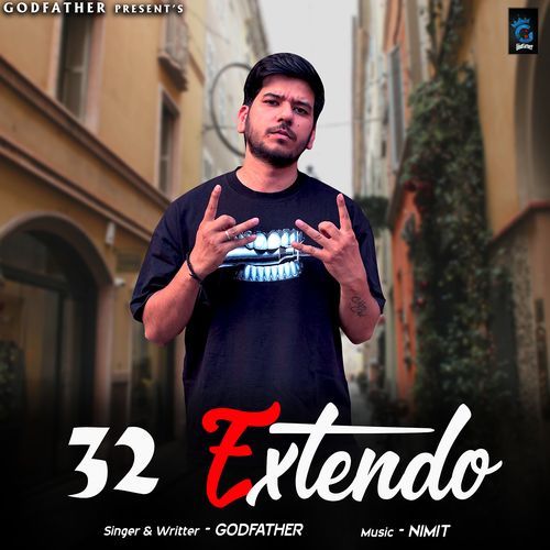 32 Extendo Godfather MP3 Download