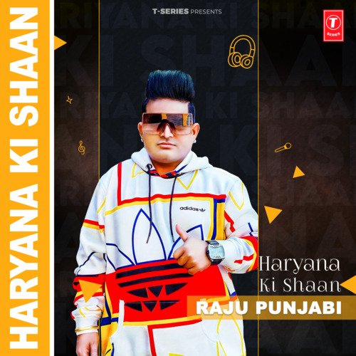 Haryana Ki Shaan Raju Punjabi Raju Punjabi MP3 Download