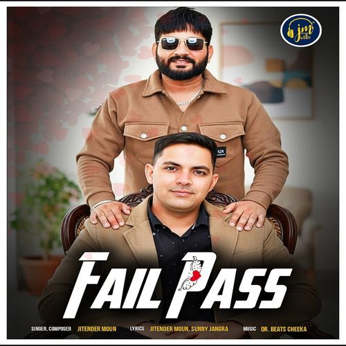 Fail Pass Jitender Moun MP3 Download