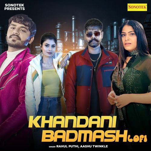 Khandani Badmash Lofi Rahul Puthi MP3 Download