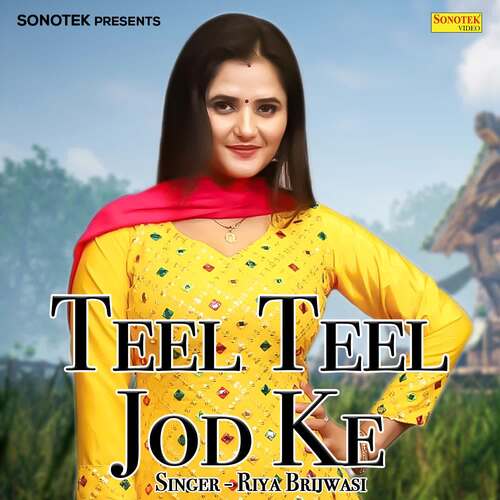 Teel Teel Jod Ke Riya Brijwasi MP3 Download
