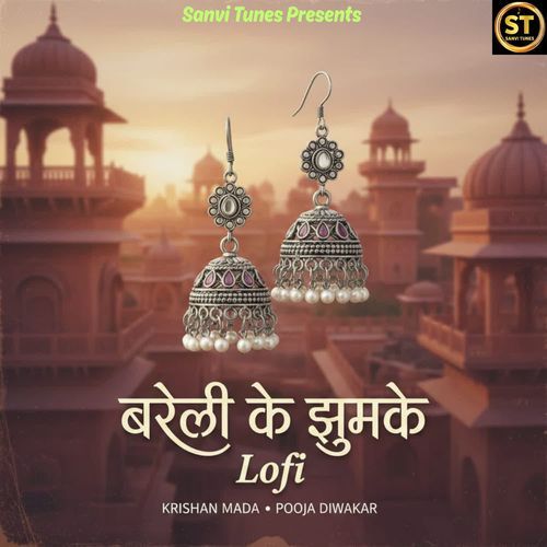 Bareli Ke Jhumke Lofi Krishan Madha MP3 Download