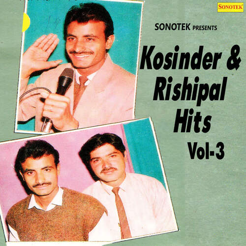 Kaushinder & Rishipal Hits Vol 3 RishiPal MP3 Download