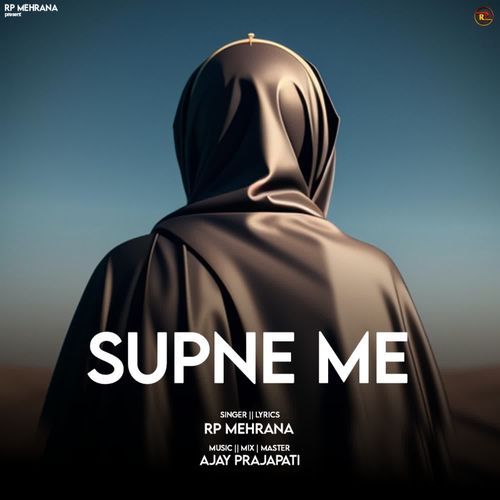 Supne me Rp Mehrana MP3 Download