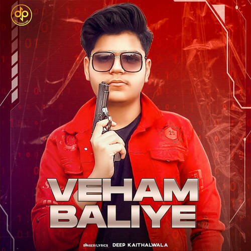 Veham Baliye Deep Kaithalwala MP3 Download
