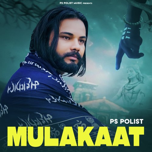 MULAKAAT Ps Polist MP3 Download