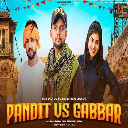 Pandit Vs Gabbar Aman Sharma Kheri MP3 Download