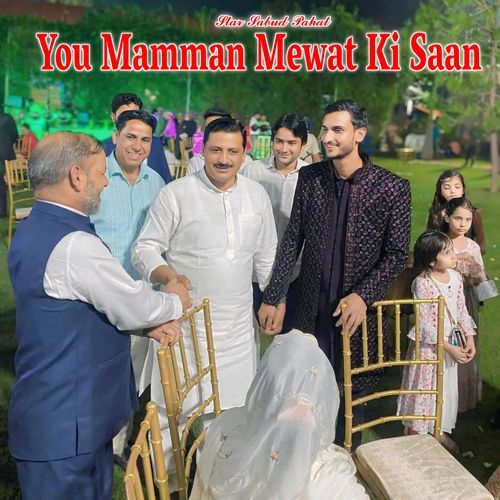 You Mamman Mewat Ki Saan Star Sabud Pahat MP3 Download