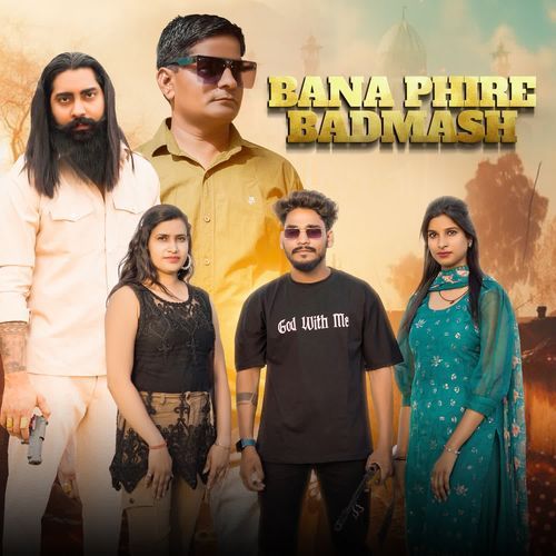 Bana Phire Badmash JAIKISHAN PUTHI MP3 Download
