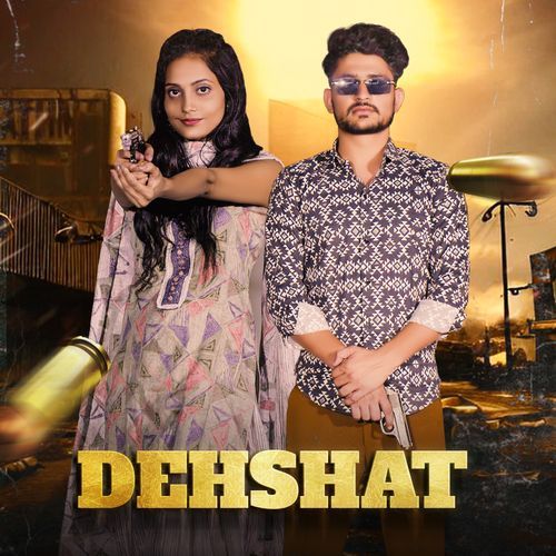 Dehshat Ajay Chaudhary MP3 Download