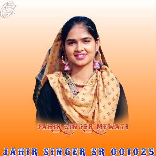 JAHIR SINGER SR 001025 JAHIR SINGER MEWATI MP3 Download