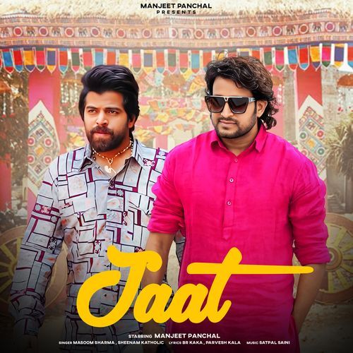 Jaat Masoom Sharma MP3 Download