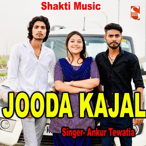 Jooda Kajal Ankur Tewatia MP3 Download