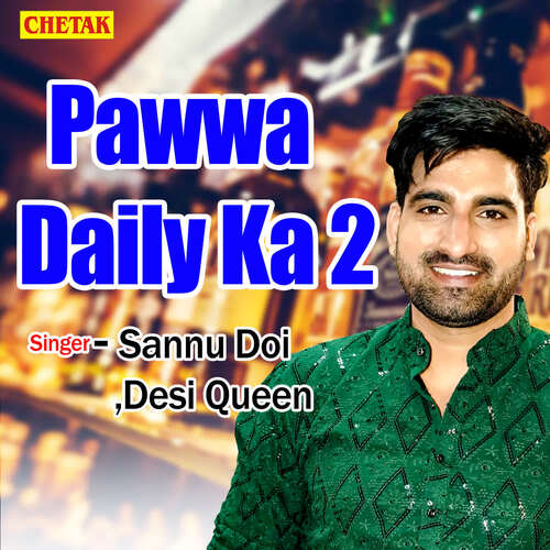 Pawwa Daily Ka 2 Sannu Doi MP3 Download