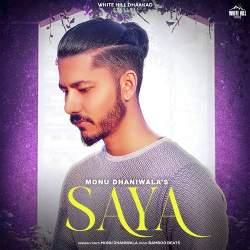 Saya Monu Dhaniwala MP3 Download