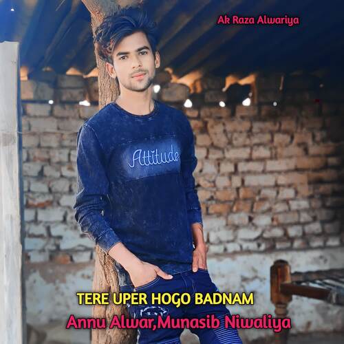 TERE UPER HOGO BADNAM Munasib Niwaliya MP3 Download