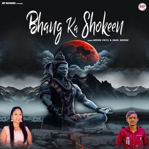 Bhang Ka Shokeen Mohini Patel MP3 Download