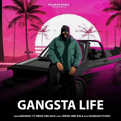 Gangsta Life Maharaj MP3 Download