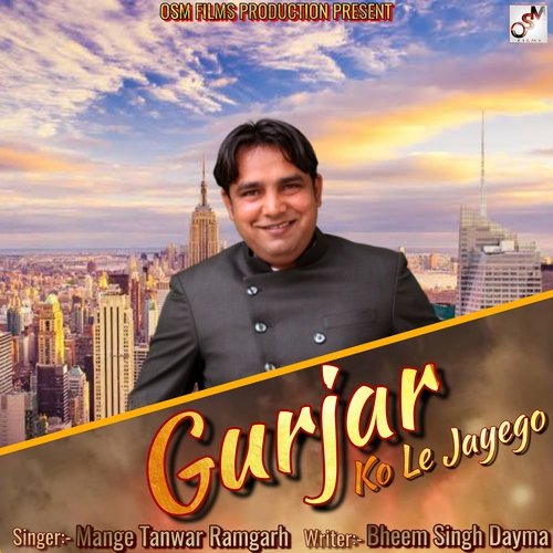 Gurjar Ko Le Jayego