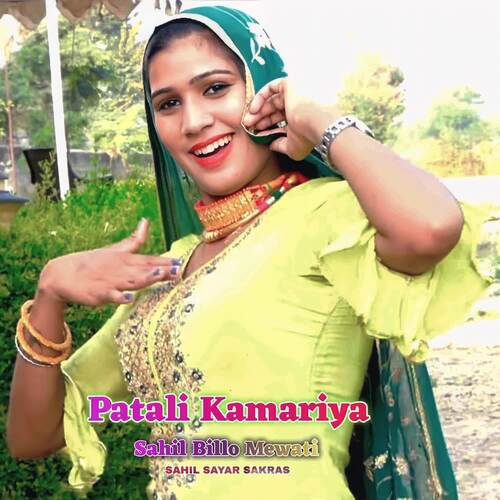 Patali Kamariya Sahil Sayer Sakras MP3 Download