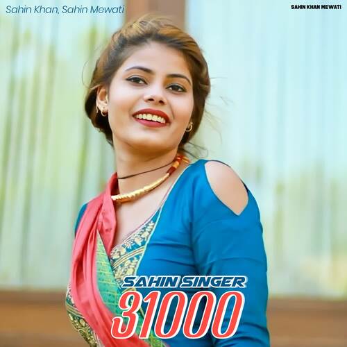 Sahin Singer 31000 Sahin Khan MP3 Download