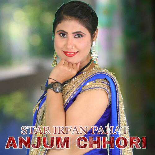 Anjum Chhori Star Irfan Pahat MP3 Download