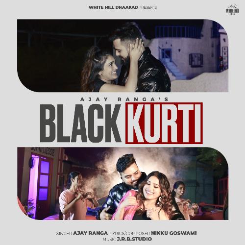 Black Kurti Ajay Ranga MP3 Download