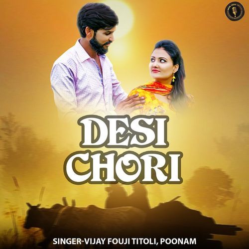 Desi Chori Vijay Fouji Titoli MP3 Download