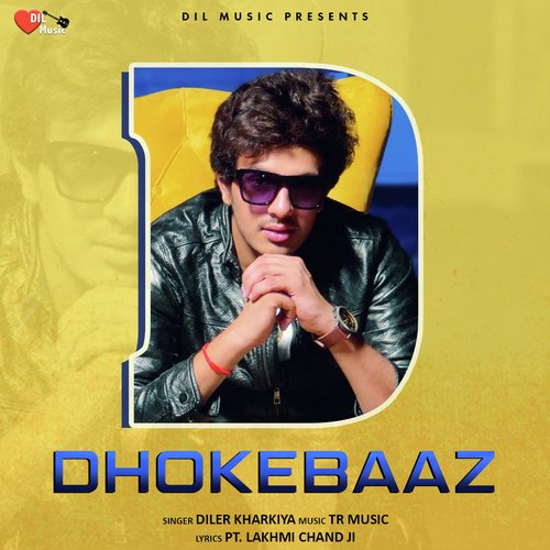 Dhokebaaz Diler Kharkiya MP3 Download