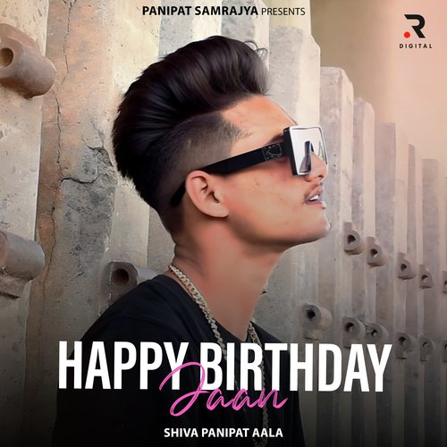 Happy Birthday Jaan Shiva panipat aala MP3 Download