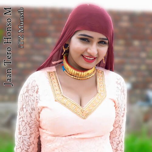 Jaan Tero Honso M ITZ Munasib MP3 Download