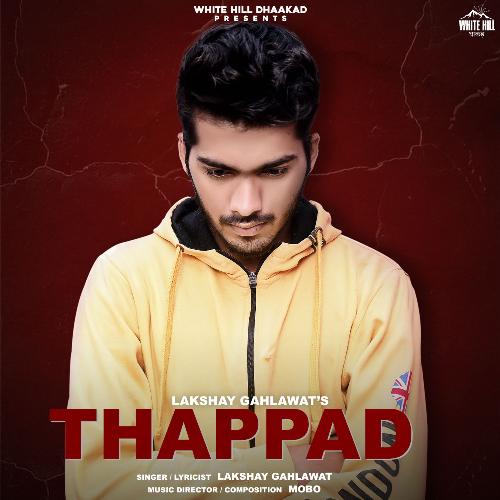 Thappad Lakshay Gahlawat MP3 Download