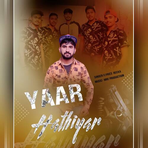 Yaar Hathiyar Reeka MP3 Download