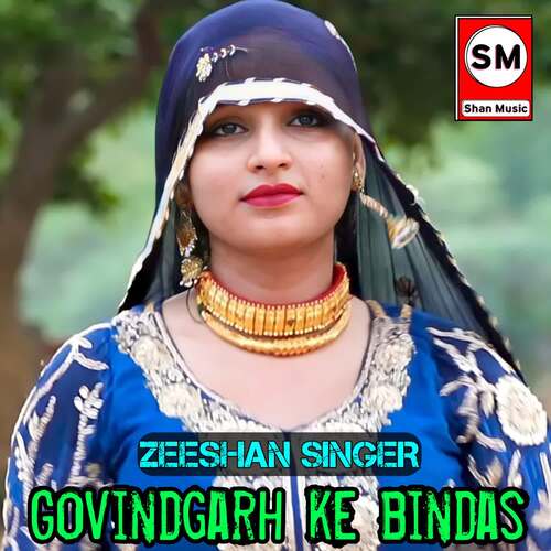 Govindgarh ke bindas Zeeshan Singer MP3 Download