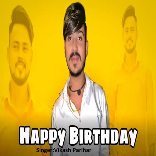 Happy Birthday Vikash Parihar MP3 Download