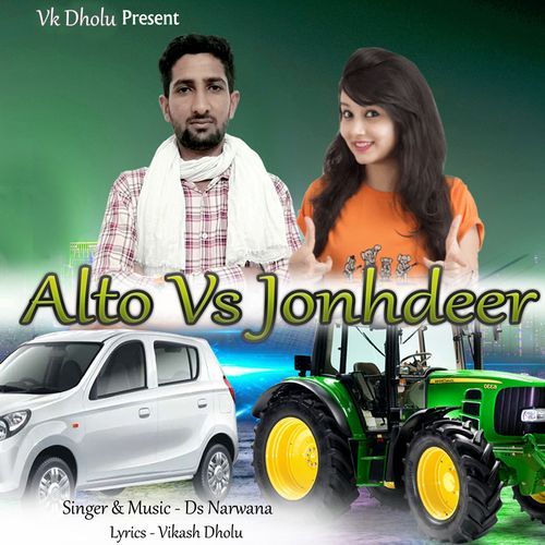 Alto Vs Jonhdeer Vk Dholu MP3 Download
