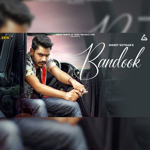Bandook Mohit Suthar MP3 Download