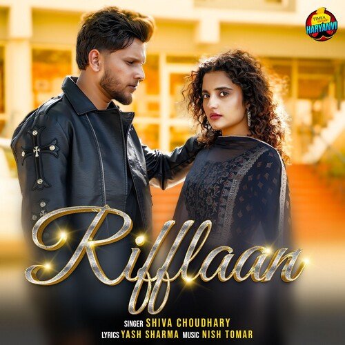 Rifflaan Shiva Choudhary MP3 Download