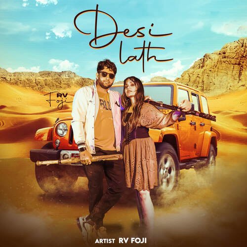 Desi Lath (feat. Ashu Twinkle, Mr Maddy) Rv Foji MP3 Download