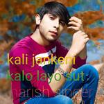 Kali Jankeni Kalo Layo Sut - Harish Singer Song Download