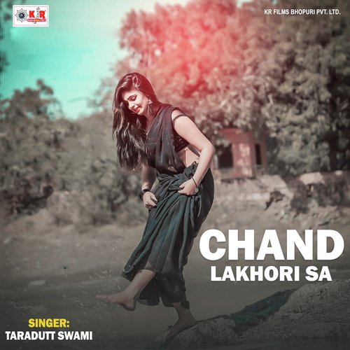 Chaand Lakhori Sa Taradutt Swami MP3 Download