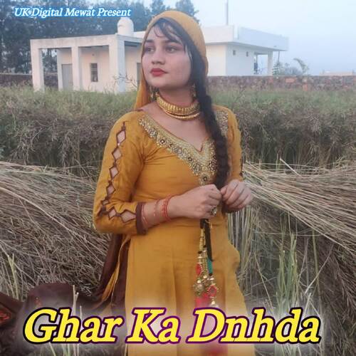 Ghar Ka Dnhda Sahin Sahina Madam MP3 Download