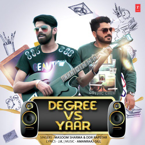 Degree Vs Yaar Masoom Sharma MP3 Download