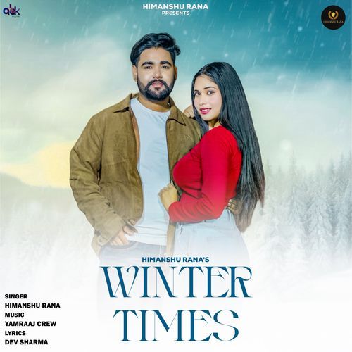 Winter Times Himanshu Rana MP3 Download