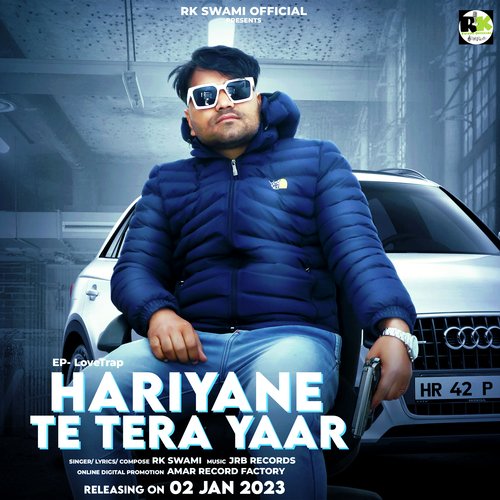 Hariyane Te Tera Yaar RK Swami MP3 Download